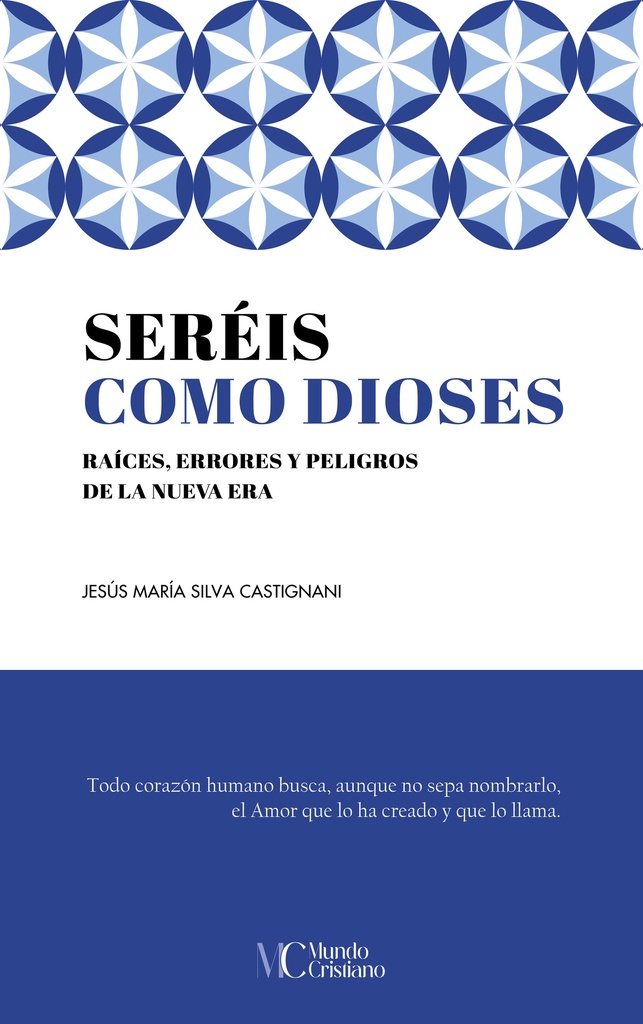 Seréis como dioses