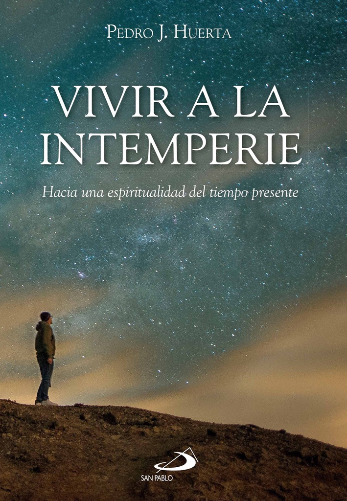 Vivir a la intemperie