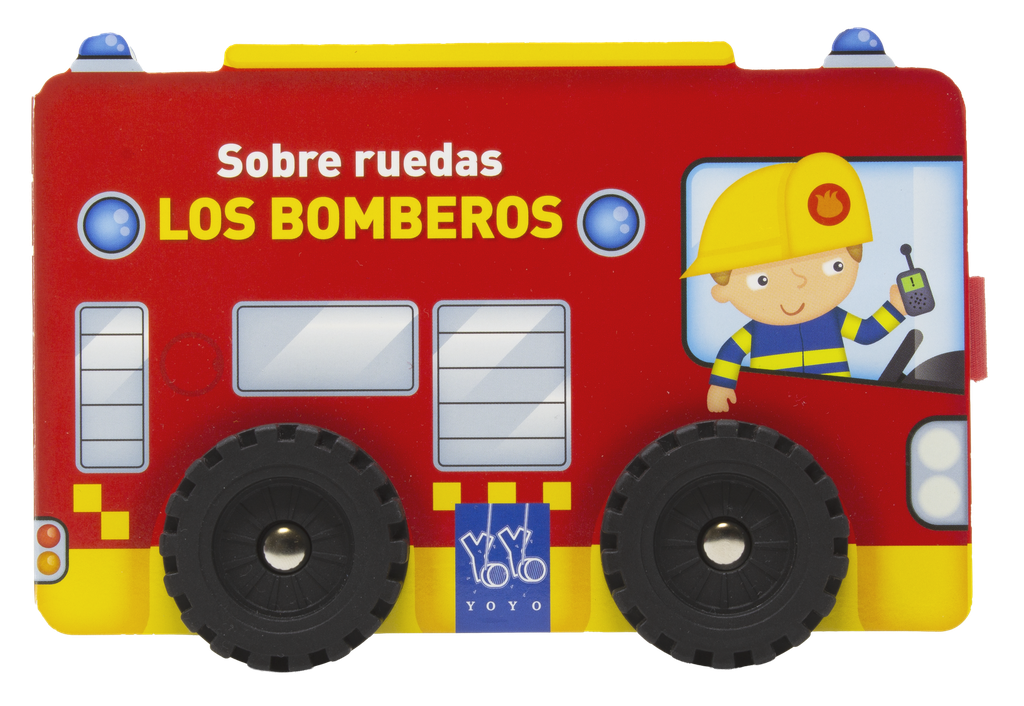 Sobre ruedas. Los bomberos