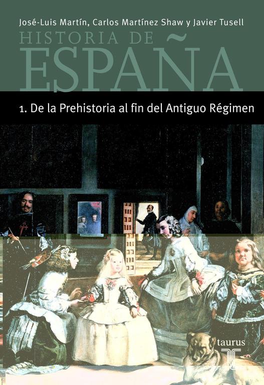 HISTORIA DE ESPAÑA 1 DE LA PREHISTORIA AL FIN DEL ANTIGUO REGIMEN - MINOR