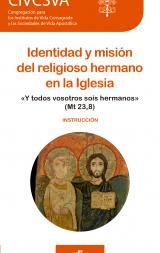 Identidad y misión del religioso hermano en la Iglesia