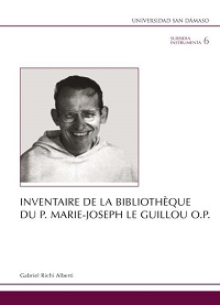 Inventaire de la Bibliothèque du P. Marie-Joseph Le Guillou O.P.