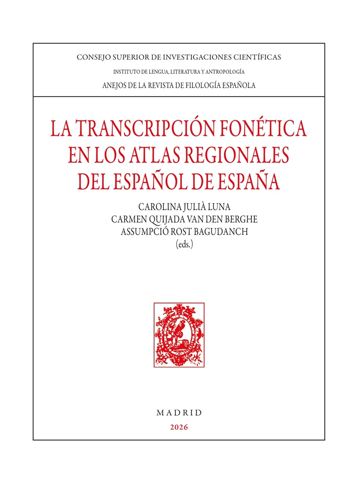 La transcripción fonética en los atlas regionales del español de España