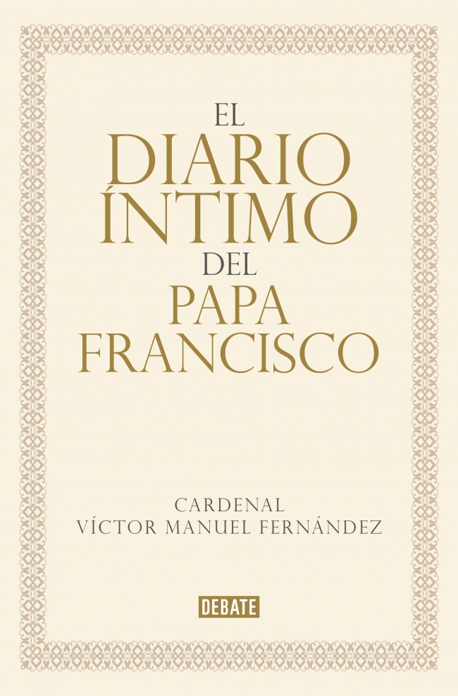El diario íntimo del papa Francisco