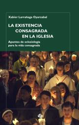 La existencia consagrada en la Iglesia