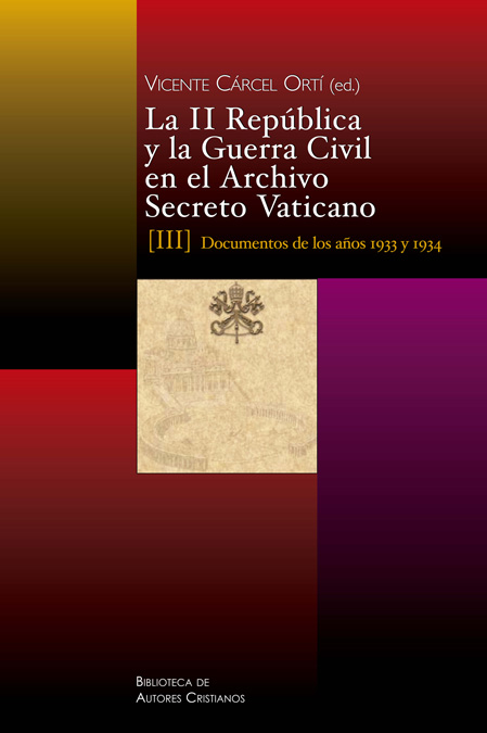 La II República y la Guerra Civil en el Archivo Secreto Vaticano III