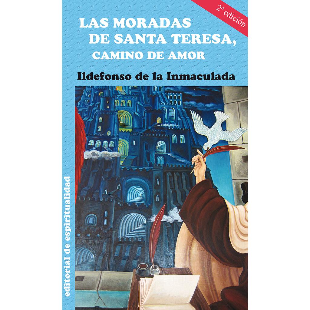 Las Moradas de Santa Teresa, Camino de Amor.