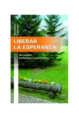 LIBERAR LA ESPERANZA