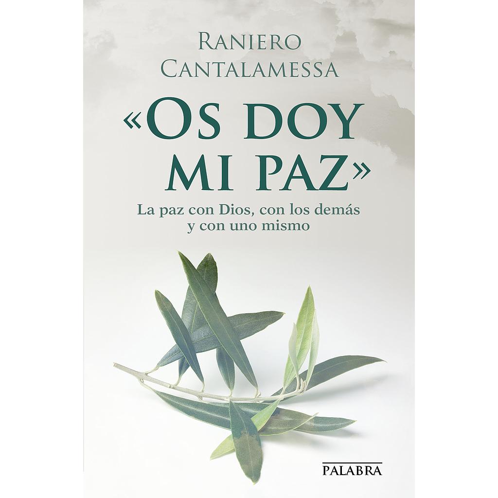 «Os doy mi paz»