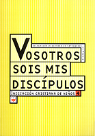 Vosotros sois mis discípulos