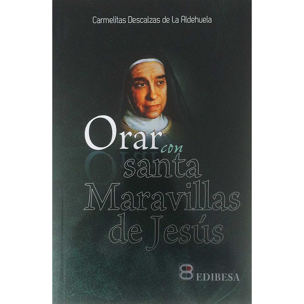 Orar con Santa Maravillas de Jesús