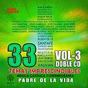 33 Temas imprescindibles de la Música Católica Contemporánea. Vol. 3 CD