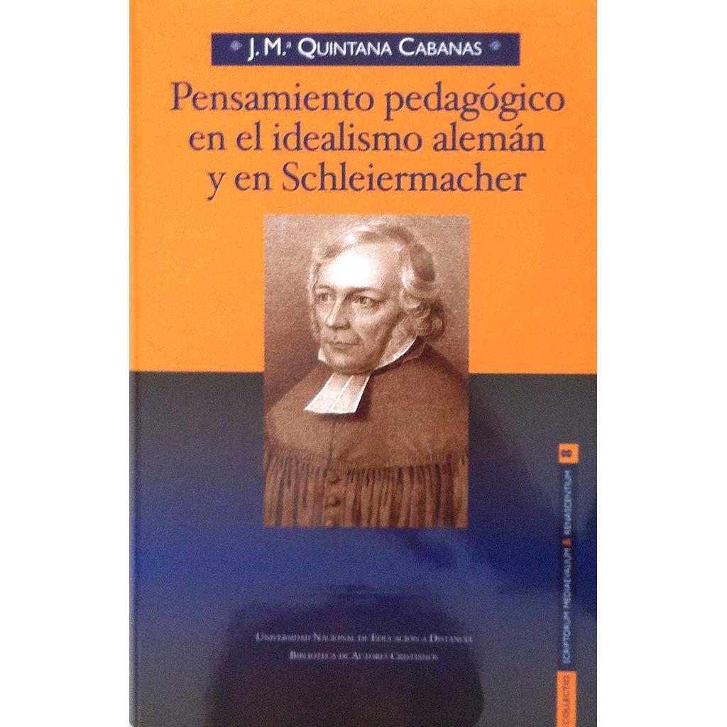 Pensamiento pedagógico en el idealismo alemán y en Schleiermacher