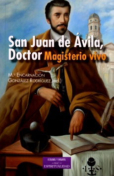 San Juan de Ávila, Doctor Magisterio vivo