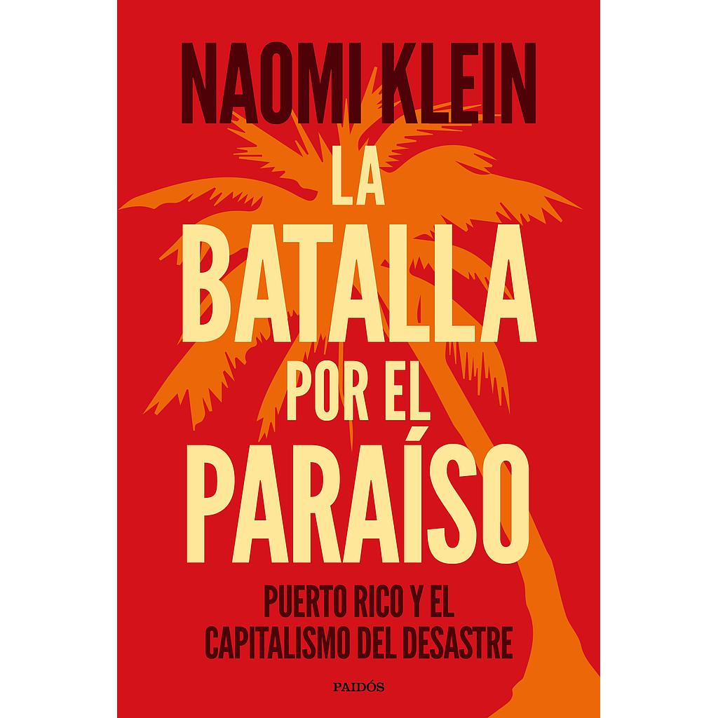 La batalla por el paraíso