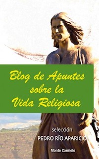 Blog de Apuntes sobre la Vida Religiosa