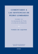 Comentario a las sentensias de Pedro Lombardo Vol III.1