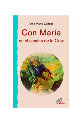 Con María en el camino de la Cruz