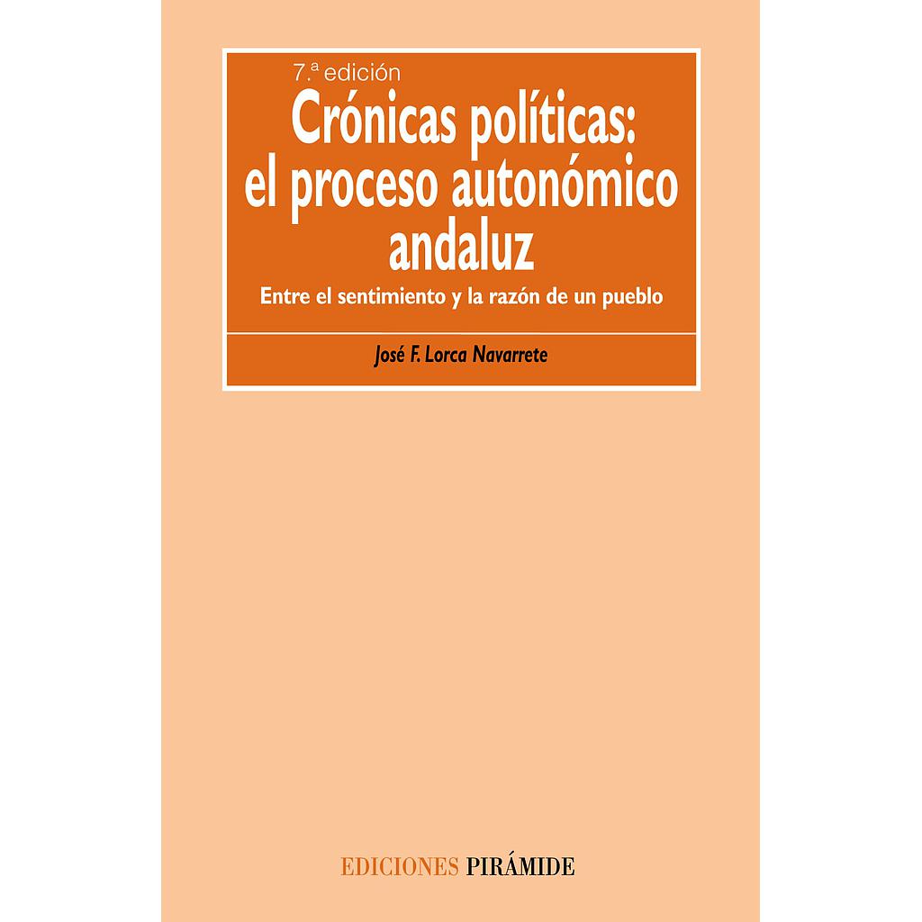 Crónicas políticas: el proceso autónomico andaluz