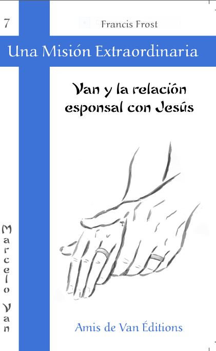 Van y la relación esponsal con Jesús