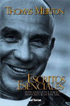 Escritos esenciales de Thomas Merton