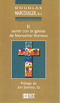 El sentir con la Iglesia de Monseñor Romero