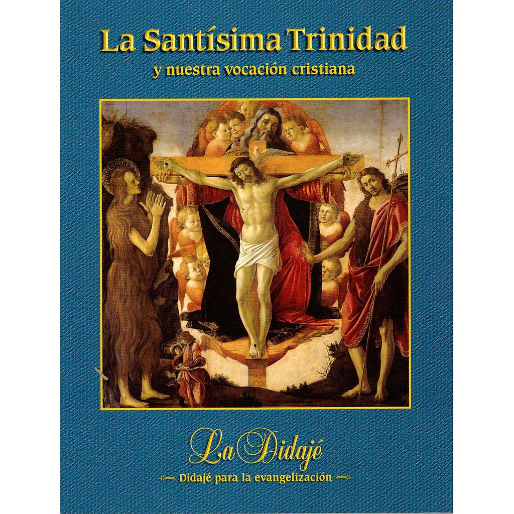 La santísima trinidad y nuestra vocación cristiana