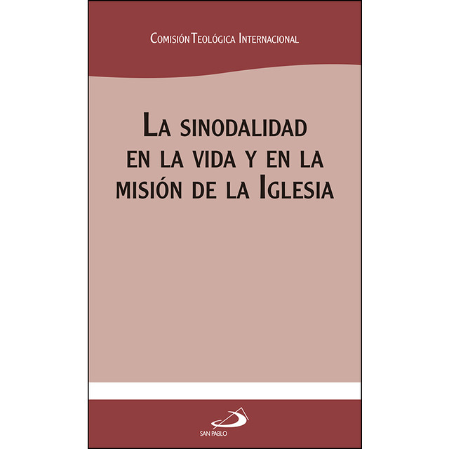 La sinodalidad en la vida y en la misión de la Iglesia