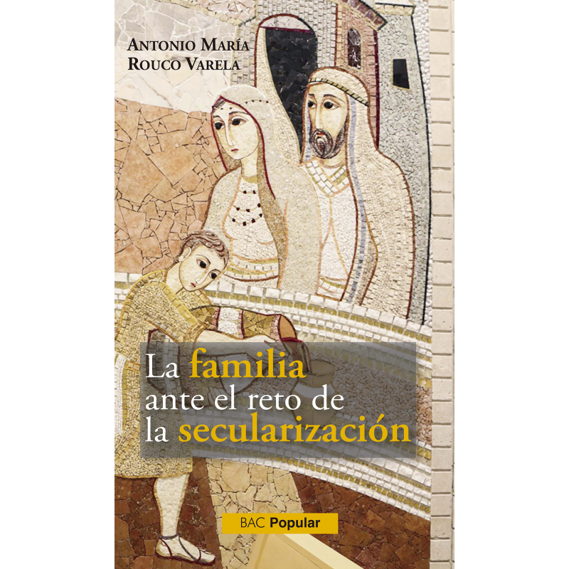 La familia ante el reto de la secularización