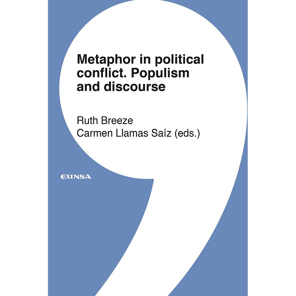 Metaphor in political conflict. Populism and discourse