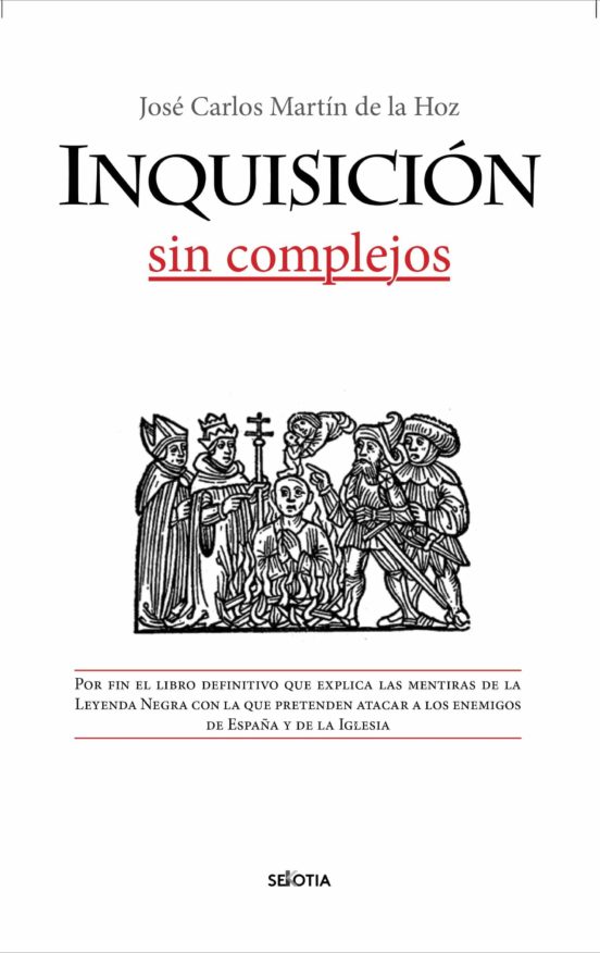 Inquisición sin complejos