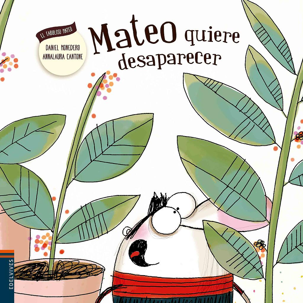 Mateo quiere desaparecer