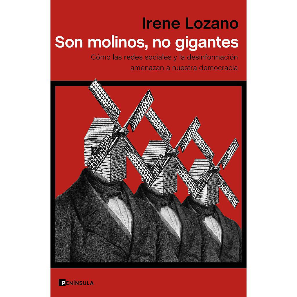 Son molinos, no gigantes