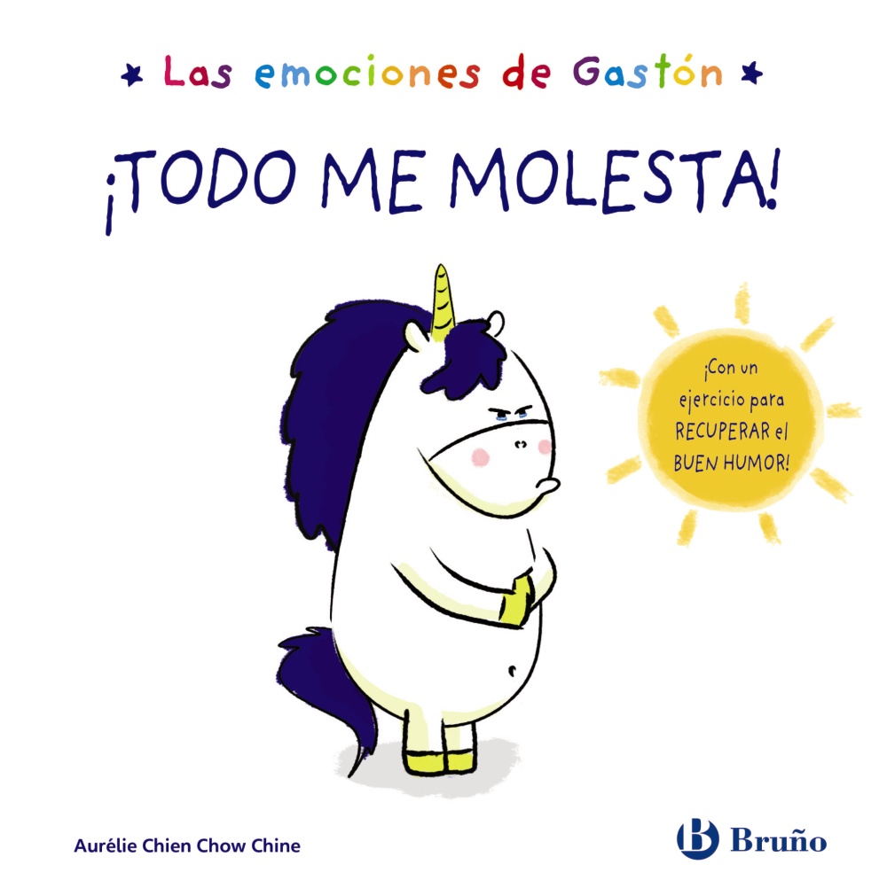 Las emociones de Gastón. ¡Todo me molesta!