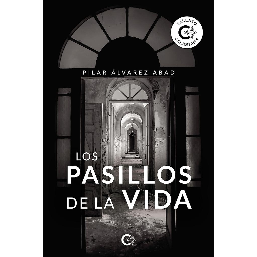 Los pasillos de la vida