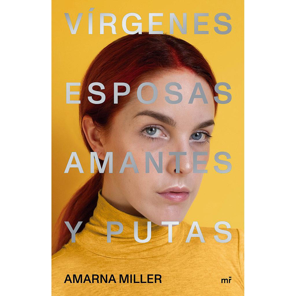 Vírgenes, esposas, amantes y putas