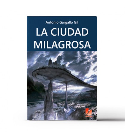 La ciudad milagrosa