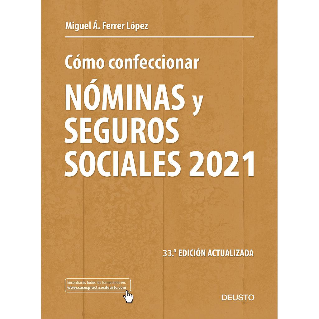 Cómo confeccionar nóminas y seguros sociales 2021