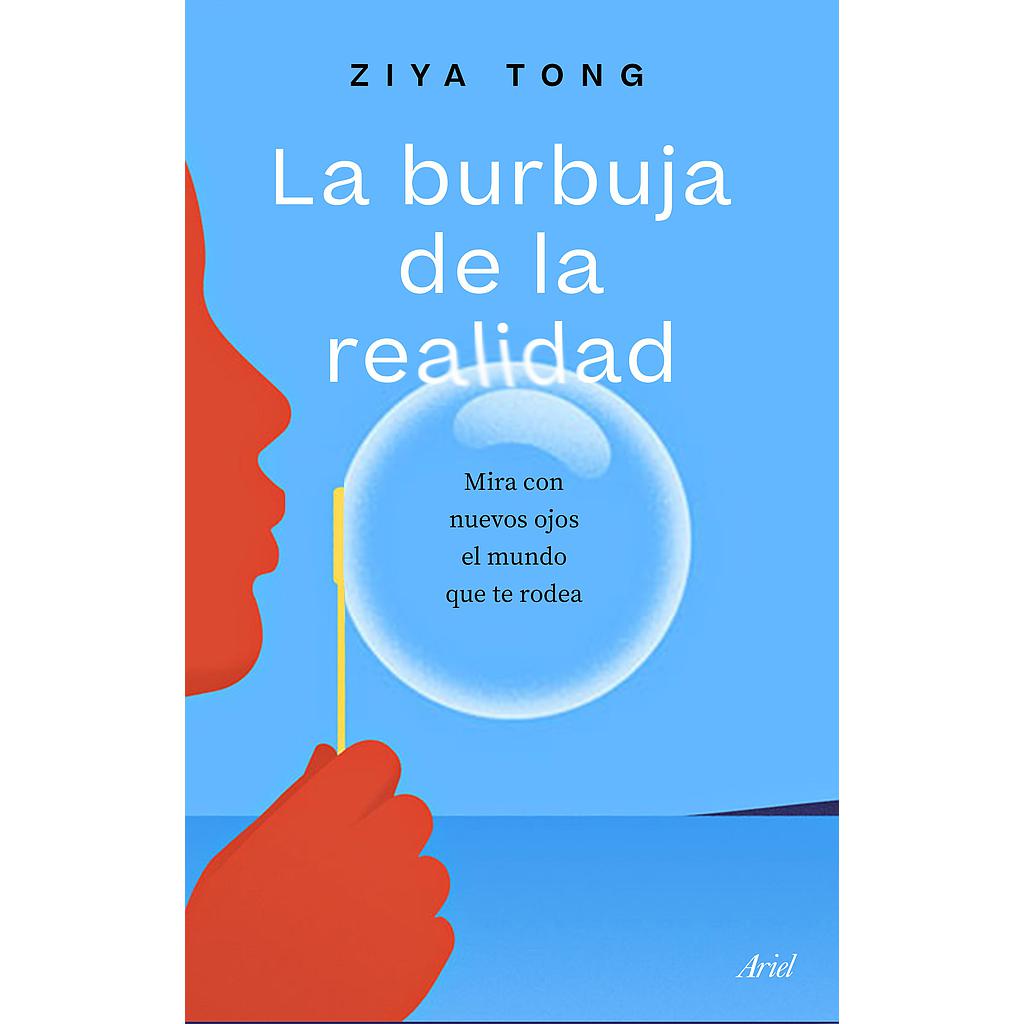 La burbuja de la realidad