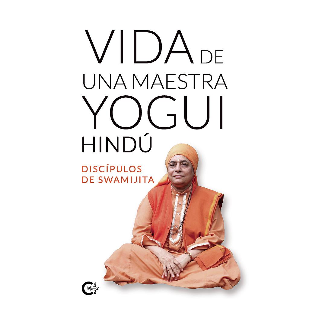 Vida de una maestra yogui hindú