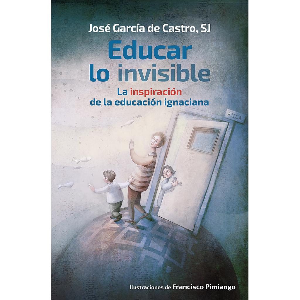 Educar lo invisible