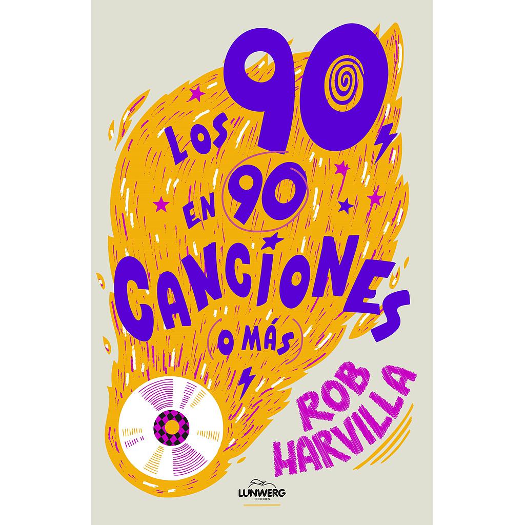 Los 90 en 90 canciones (o más)