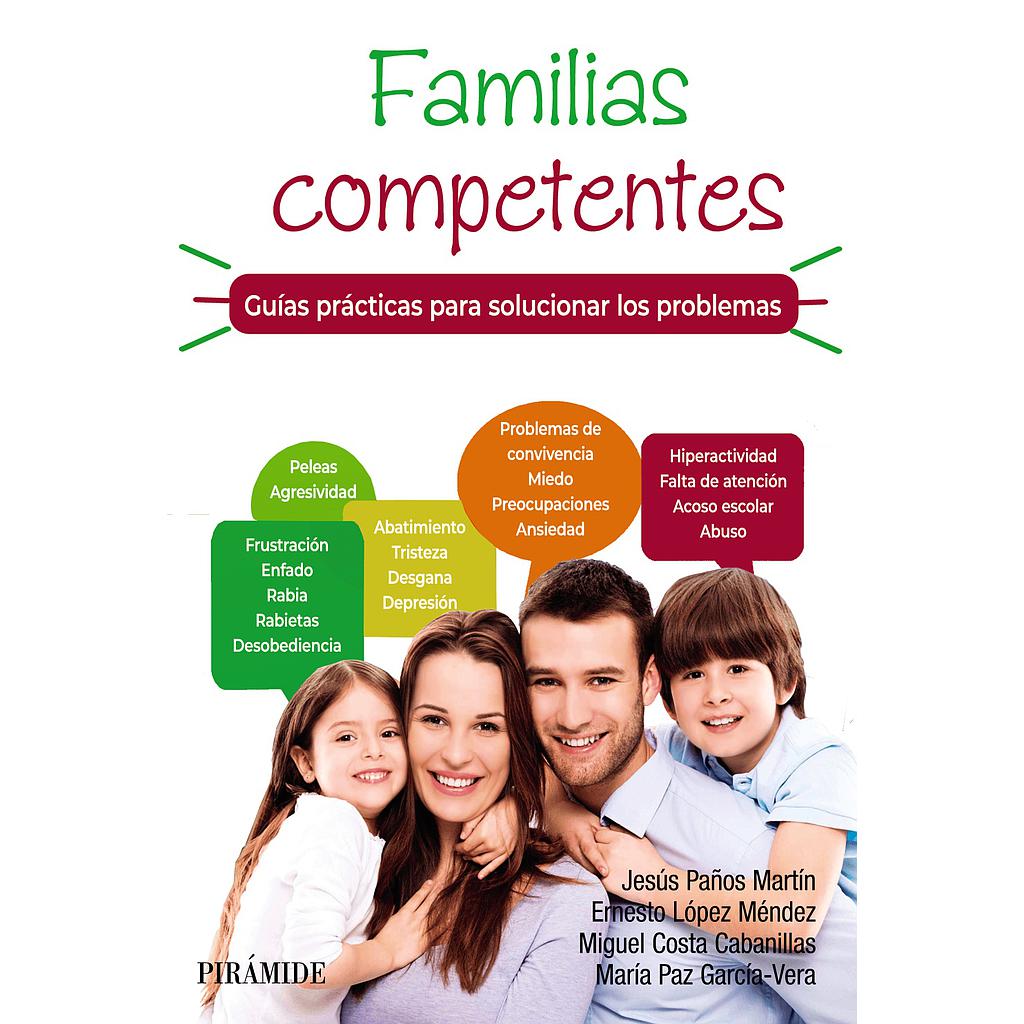 Familias competentes. Guías prácticas para solucionar los problemas