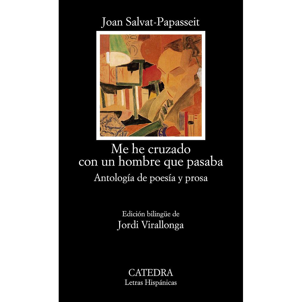 Me he cruzado con un hombre que pasaba
