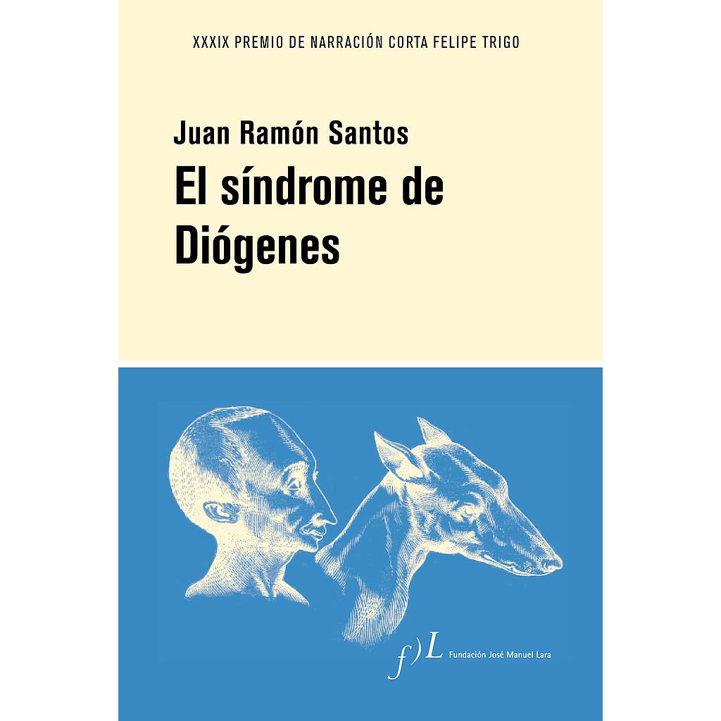 El síndrome de Diógenes