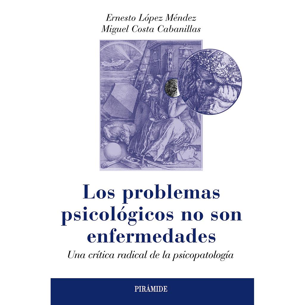 Los problemas psicológicos no son enfermedades