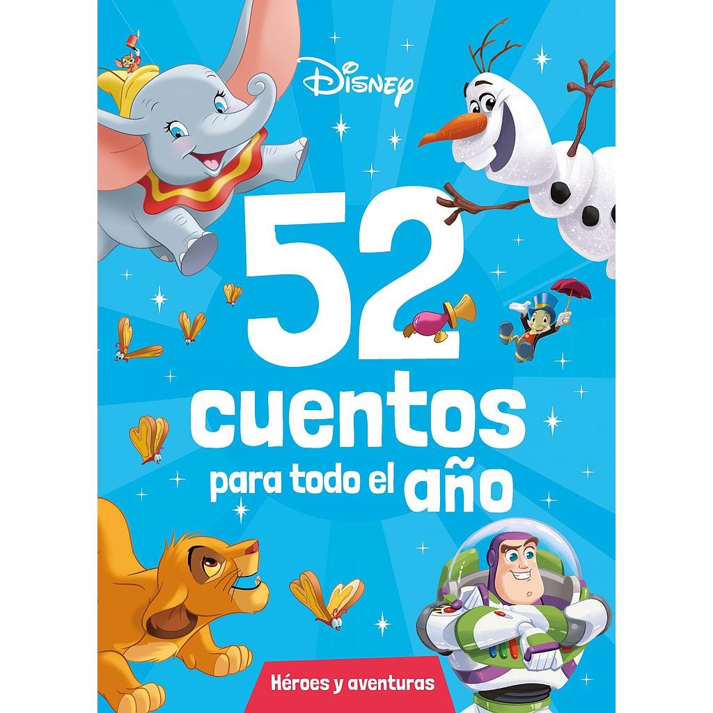 Disney. 52 cuentos para todo el año. Héroes y aventuras