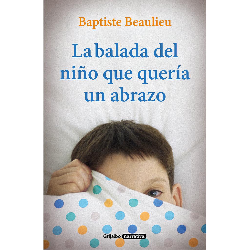 La balada del niño que quería un abrazo