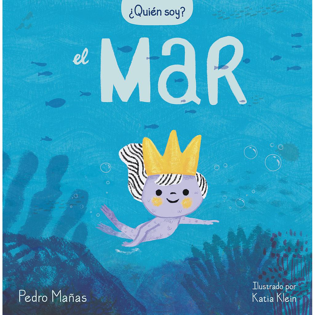¿Quién soy? El mar