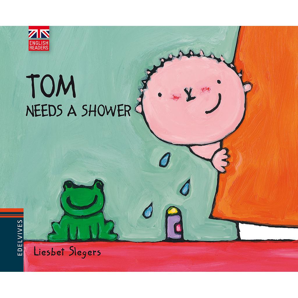 Tom Needs a Shower